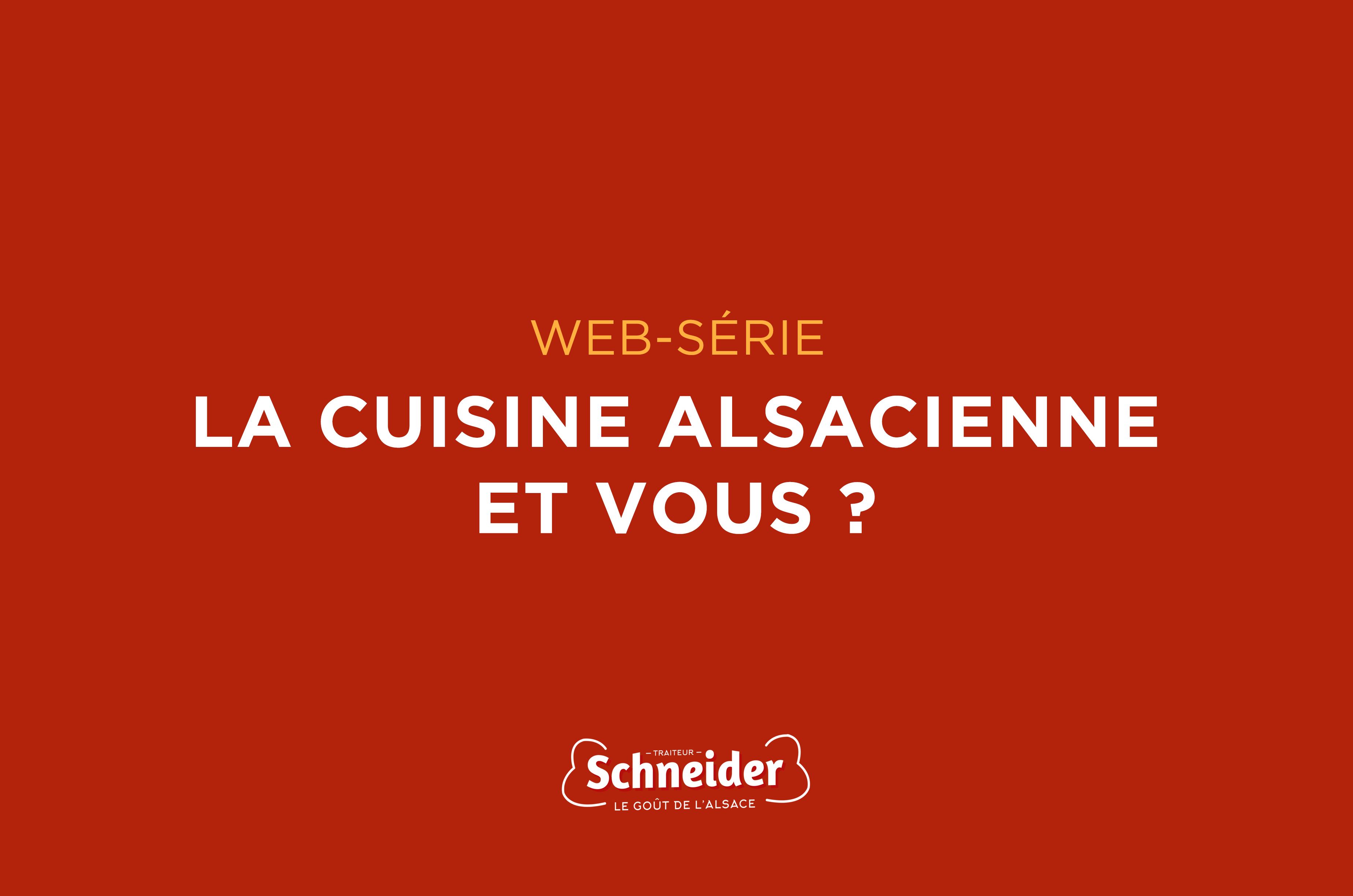 Recettes En Video La Cuisine Alsacienne Et Vous Schneider Traiteur